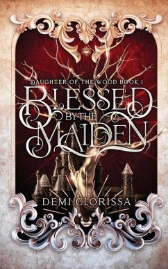 Blessed By The Maiden - Clorissa, Demi