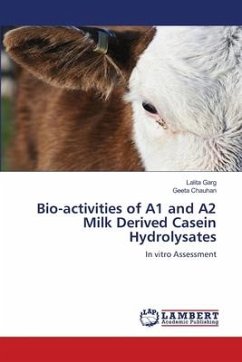 Bio-activities of A1 and A2 Milk Derived Casein Hydrolysates - Garg, Lalita;Chauhan, Geeta