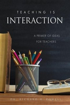 Teaching Is Interaction - Powell, Richard H