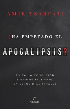 ¿Ha Empezado El Apocalipsis? Evita La Confusión Y Redime El Tiempo En Estos Días Finales / Has the Tribulation Begun? - Tsarfati, Amir