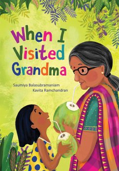 When I Visited Grandma - Balasubramaniam, Saumiya