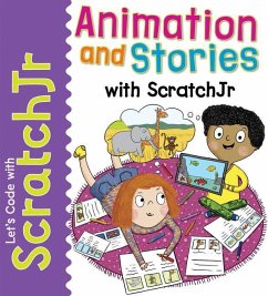 Animation and Stories with Scratchjr - Gardner, Tracy; de Kock, Elbrie