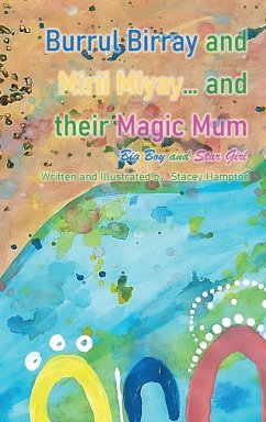 Burrul Birray and Mirii Miyay and their Magic Mum - Hampton, Stacey