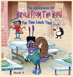 THE ADVENTURES OF HAROLD FROM THE HOOD