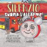 Silenzio, suona l'allarme! - Bild 1