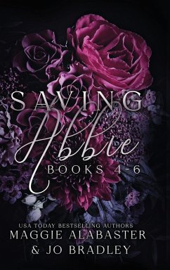 Saving Abbie book 4-6 - Alabaster, Maggie; Bradley, Jo