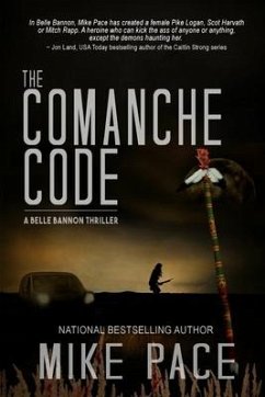 The Comanche Code: A Crime Thriller - Pace, Mike