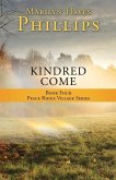 Kindred Come: Book Four Peace Ridge Village Series