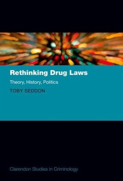 Rethinking Drug Laws - Seddon, Toby