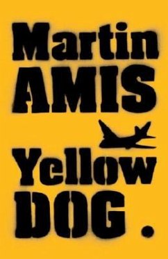 Yellow Dog - Amis, Martin