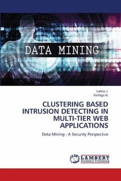 CLUSTERING BASED INTRUSION DETECTING IN MULTI-TIER WEB APPLICATIONS