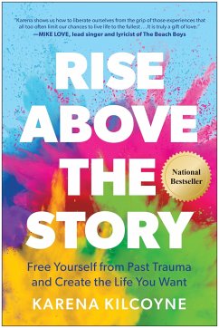 Rise Above the Story - Kilcoyne, Karena