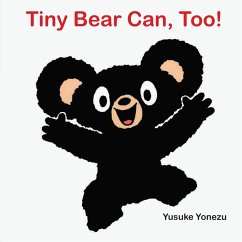 Tiny Bear Can, Too! - Yonezu, Yusuke
