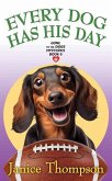 Every Dog Has His Day: Gone to the Dogs Mysteries