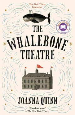 The Whalebone Theatre - Quinn, Joanna