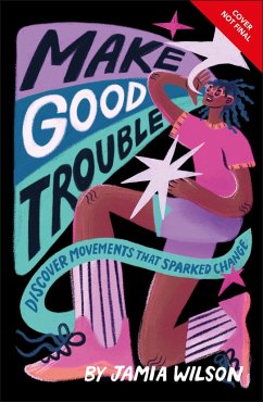 Make Good Trouble - Wilson, Jamia