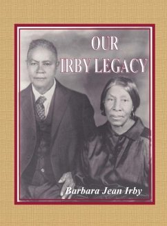 Our Irby Legacy - Irby, Barbara Jean