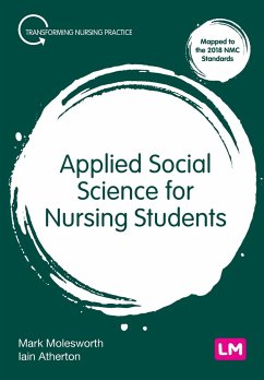 Applied Social Science for Nursing Students - Molesworth, Mark; Atherton, Iain