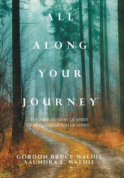 All Along Your Journey - Waldie, Gordon Bruce; Waldie, Saundra L.