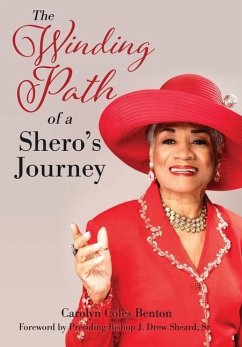 The Winding Path of a Shero's Journey - Benton Msw, Carolyn Coles