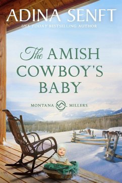The Amish Cowboy's Baby (Amish Cowboys, #2) (eBook, ePUB) - Senft, Adina