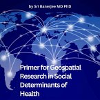 Primer for Geospatial Research in Social Determinants of Health (eBook, ePUB)