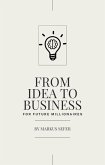 From Idea to Business (eBook, ePUB)