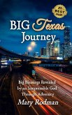 Big Texas Journey: Big Blessings Revealed by an Irrepressible God Through Adversity (The Irrepressible Disciple Series, #3) (eBook, ePUB)