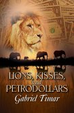 Lions, Kisses and Petrodollars (eBook, ePUB)