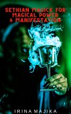 Sethian Magick for Magical Power & Manifestation (eBook, ePUB) Sethian Magick for Magical Power & Manifestation (eBook, ePUB)