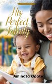 His Perfect Family (Orange Valley, #2) (eBook, ePUB)