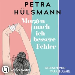 Morgen mach ich bessere Fehler (MP3-Download) - Hülsmann, Petra
