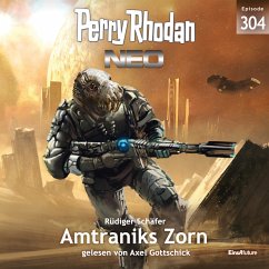 Amtraniks Zorn / Perry Rhodan - Neo Bd.304 (MP3-Download) - Schäfer, Rüdiger