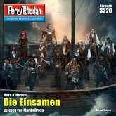 Die Einsamen / Perry Rhodan-Zyklus "Fragmente" Bd.3220 (MP3-Download)