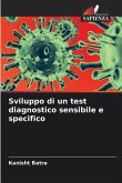 Sviluppo di un test diagnostico sensibile e specifico