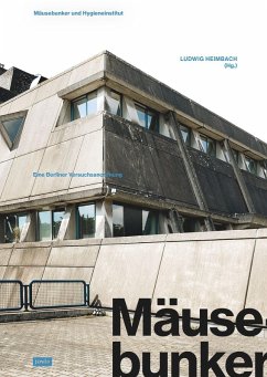 Cover Mäusebunker und Hygieneinstitut
