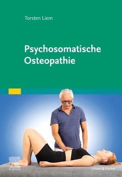 Psychosomatische Osteopathie - Liem, Torsten