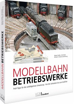 Modellbahn-Betriebswerke - Tiedtke, Markus;Rohde, Dirk;Kratzsch-Leichsenring, Michael U.