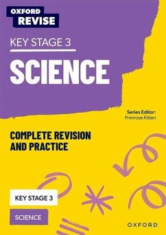 KS3 Science Complete Revision and Practice - Locke, Jo; Reynolds, Helen