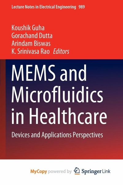 MEMS and Microfluidics in Healthcare MEMS and Microfluidics in Healthcare
