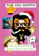 Fu*k you, Crypto! - Bild 1