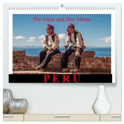 Peru, die Inkas und ihre Ahnen / CH-Version (hochwertiger Premium Wandkalender 2024 DIN A2 quer), Kunstdruck in Hochglanz - Ritterbach, Jürgen