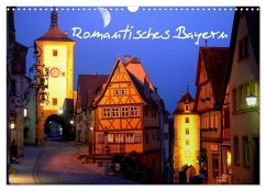 Romantisches Bayern (Wandkalender 2024 DIN A3 quer), CALVENDO Monatskalender