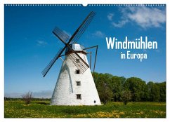 Windmühlen in Europa (Wandkalender 2024 DIN A2 quer), CALVENDO Monatskalender
