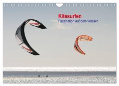 Kitesurfen ¿ Faszination auf dem Wasser (Wandkalender 2024 DIN A4 quer), CALVENDO Monatskalender