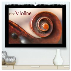 eine Violine (hochwertiger Premium Wandkalender 2024 DIN A2 quer), Kunstdruck in Hochglanz - calmbacher, Christiane