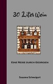 30 Liter Wein 30 Liter Wein
