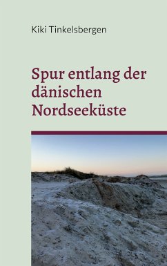 Spur entlang der dänischen Nordseeküste (eBook, ePUB)