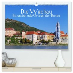 Die Wachau - Bezaubernde Orte an der Donau (hochwertiger Premium Wandkalender 2024 DIN A2 quer), Kunstdruck in Hochglanz