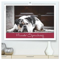 Hunde-Spruchreif (hochwertiger Premium Wandkalender 2024 DIN A2 quer), Kunstdruck in Hochglanz